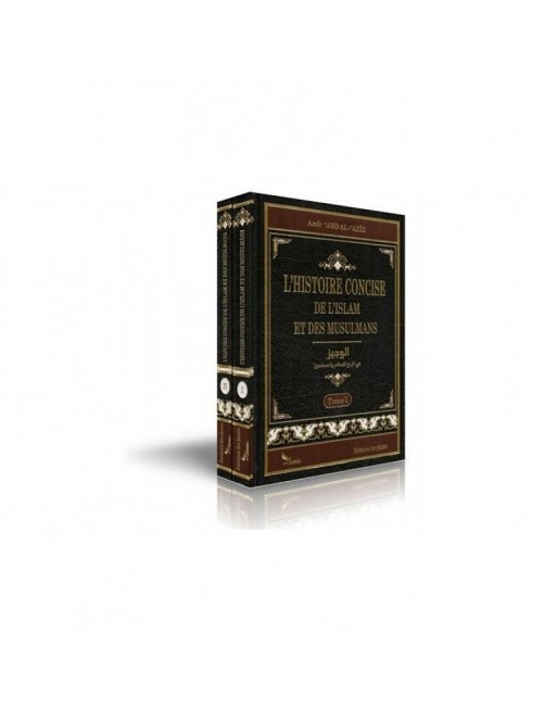 L'histoire concise de l'Islam et des musulmans - 2 tomes 