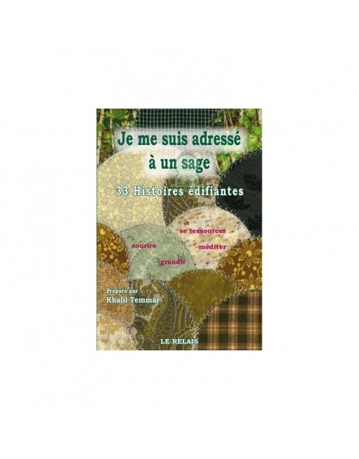 Je me suis adressé à un sage N°1 (33 Histoires édifiantes) 