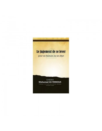 Le jugement de se lever pour un humain ou un objet - تحري السداد في حكم القيام للعباد والجماد 