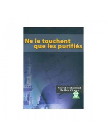 Ne le touchent que les purifiés 