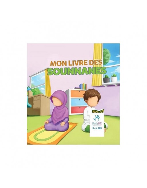 Mon livre des Sounnanes (3/6 ans) 