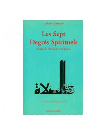 Les sept degrés spirituels dans le chemin vers Dieu 
