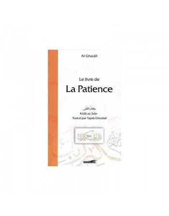 Le livre de la patience - Kitab as-Sabr - كتاب الصبر 