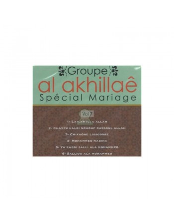 Groupe Al Akhillaê - Spécial Mariages - Chants Religieux - Vol. 7 