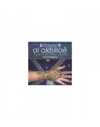 Groupe Al Akhillaê - Chants religieux spécial Mariage - Vol. 6 