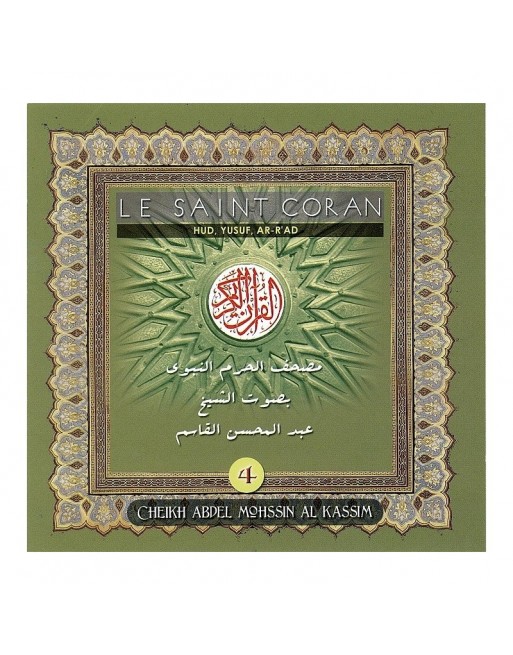 Le Saint Coran : Sourates Hud, Yusuf, Ar-R'ad - Cheikh 'Abdel Mohssin Al-Qassim Le Saint Coran : Sourates Hud, Yusuf, Ar-R'ad - Cheikh 'Abdel Mohssin Al-Qassim