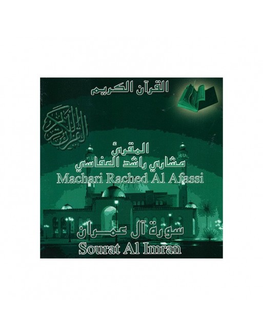 Le Coran Sourat Al-Imran récité par Cheikh Machari Rached Al Afassi Le Coran Sourat Al-Imran récité par Cheikh Machari Rached Al Afassi