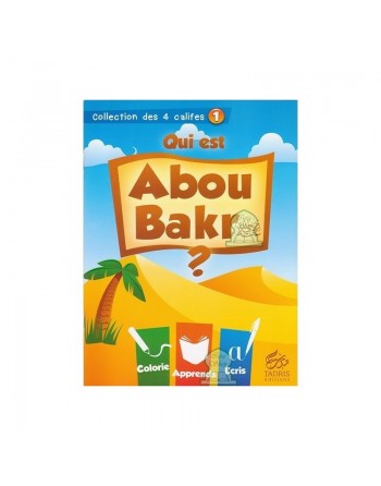 Qui est abou Bakr ? (N°1) 
