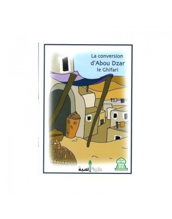 La conversion d'Abou Dhar le Ghifari - Dzar 