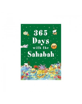 365 days with the sahabah - Ages 7 and above 