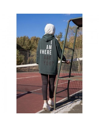 Sweatshirt à capuche pour femme inscription au dos "I am where are you?" (Hijab sport) - Couleur vert 