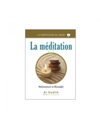 La purification du coeur 9 La méditation 