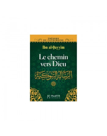 Le chemin vers Dieu - الرسالة التبوكية 